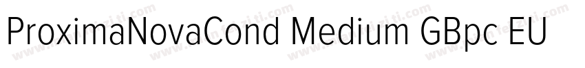 ProximaNovaCond Medium GBpc EUC H字体转换